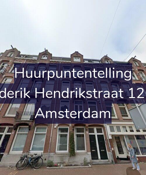 Foto gevel Huurpuntentelling voor Frederik Hendrikstraat 120-3, Amsterdam