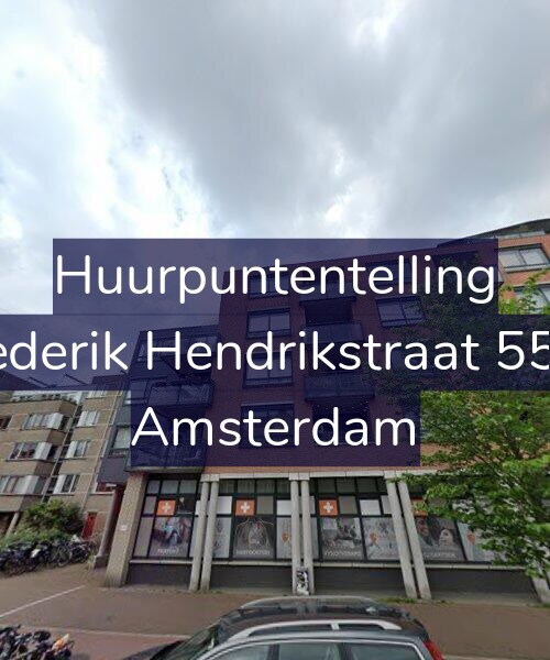 Foto gevel Huurpuntentelling voor Frederik Hendrikstraat 55-B, Amsterdam