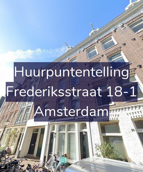 Foto gevel Huurpuntentelling voor Frederiksstraat 18-1, Amsterdam