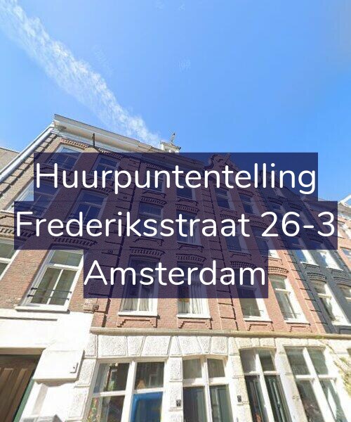 Foto gevel Huurpuntentelling voor Frederiksstraat 26-3, Amsterdam