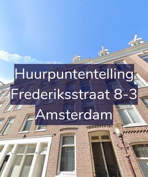 Foto gevel Huurpuntentelling voor Frederiksstraat 8-3, Amsterdam