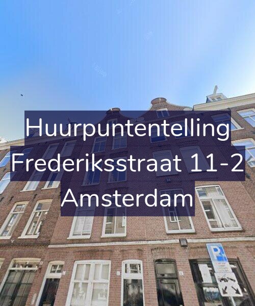 Foto gevel Huurpuntentelling voor Frederiksstraat 11-2, Amsterdam