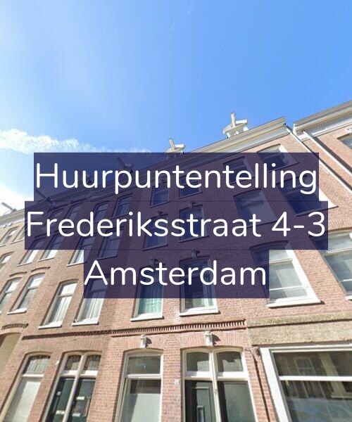 Foto gevel Huurpuntentelling voor Frederiksstraat 4-3, Amsterdam