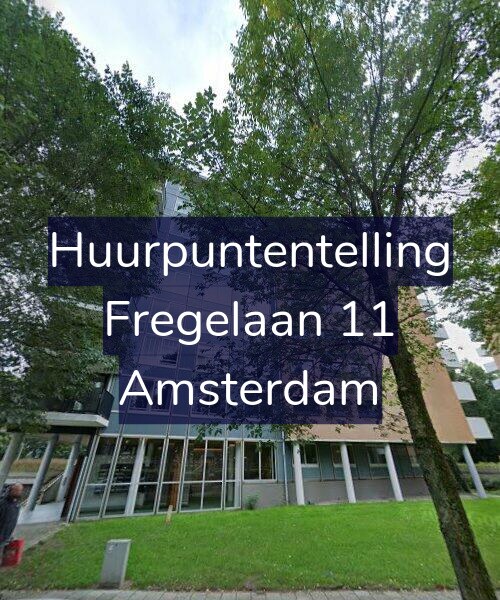 Foto gevel Huurpuntentelling voor Fregelaan 11, Amsterdam