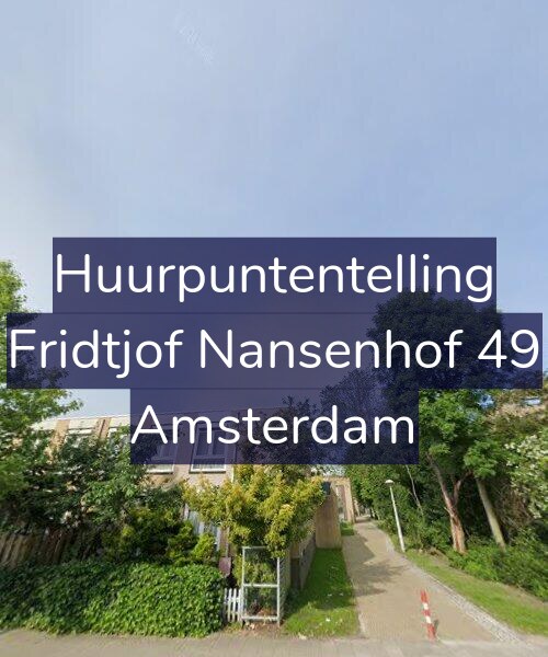 Foto gevel Huurpuntentelling voor Fridtjof Nansenhof 49, Amsterdam
