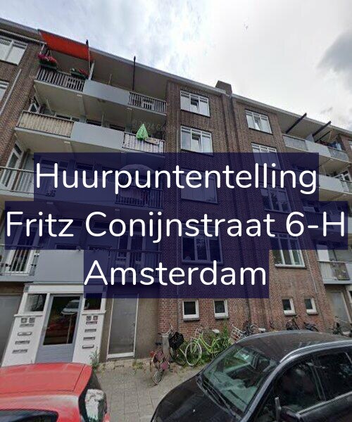 Foto gevel Huurpuntentelling voor Fritz Conijnstraat 6-H, Amsterdam