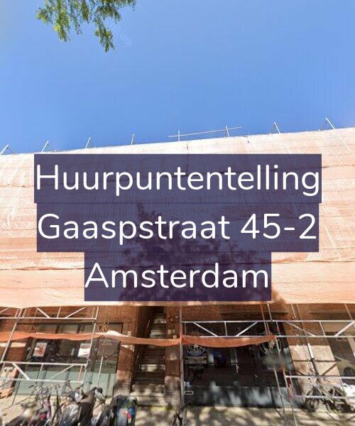 Foto gevel Huurpuntentelling voor Gaaspstraat 45-2, Amsterdam