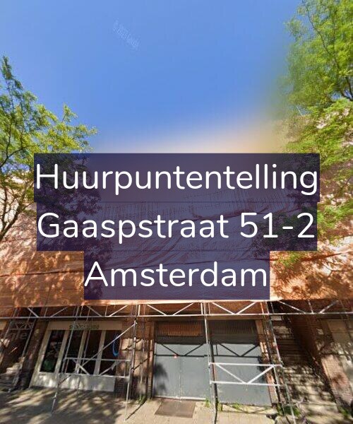 Foto gevel Huurpuntentelling voor Gaaspstraat 51-2, Amsterdam