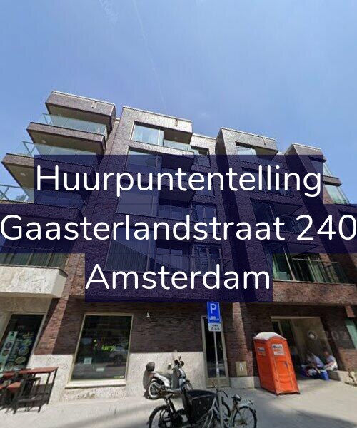 Foto gevel Huurpuntentelling voor Gaasterlandstraat 240, Amsterdam