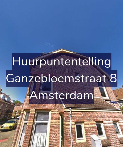 Foto gevel Huurpuntentelling voor Ganzebloemstraat 8, Amsterdam
