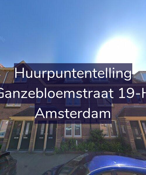 Foto gevel Huurpuntentelling voor Ganzebloemstraat 19-H, Amsterdam