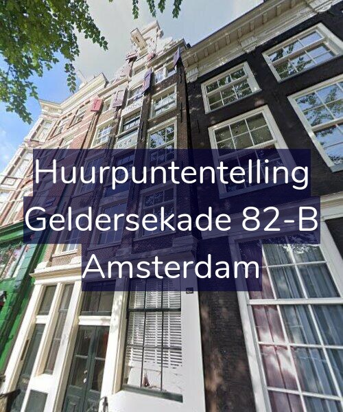 Foto gevel Huurpuntentelling voor Geldersekade 82-B, Amsterdam