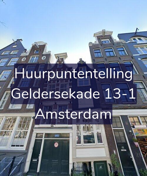 Foto gevel Huurpuntentelling voor Geldersekade 13-1, Amsterdam