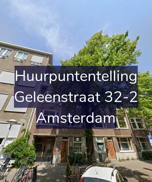 Foto gevel Huurpuntentelling voor Geleenstraat 32-2, Amsterdam
