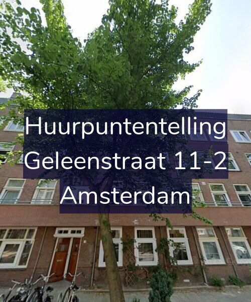 Foto gevel Huurpuntentelling voor Geleenstraat 11-2, Amsterdam