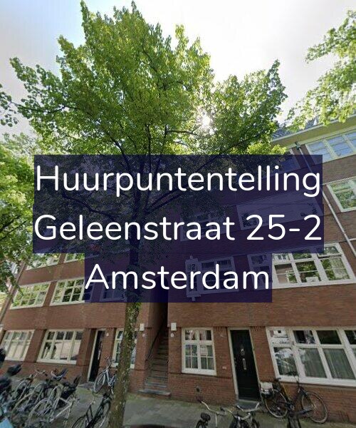 Foto gevel Huurpuntentelling voor Geleenstraat 25-2, Amsterdam