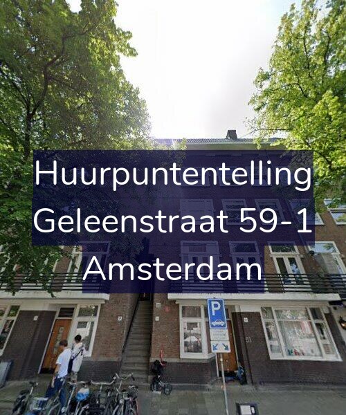 Foto gevel Huurpuntentelling voor Geleenstraat 59-1, Amsterdam