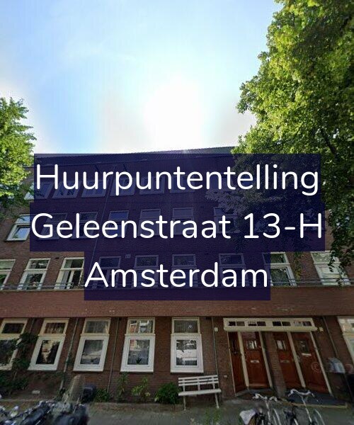 Foto gevel Huurpuntentelling voor Geleenstraat 13-H, Amsterdam