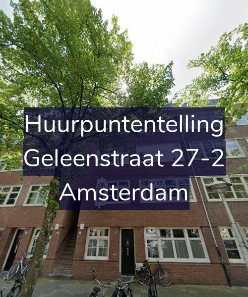 Foto gevel Huurpuntentelling voor Geleenstraat 27-2, Amsterdam