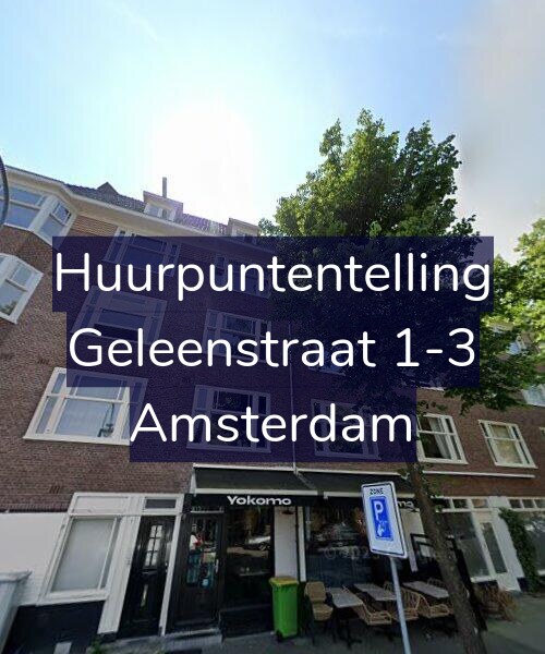 Foto gevel Huurpuntentelling voor Geleenstraat 1-3, Amsterdam