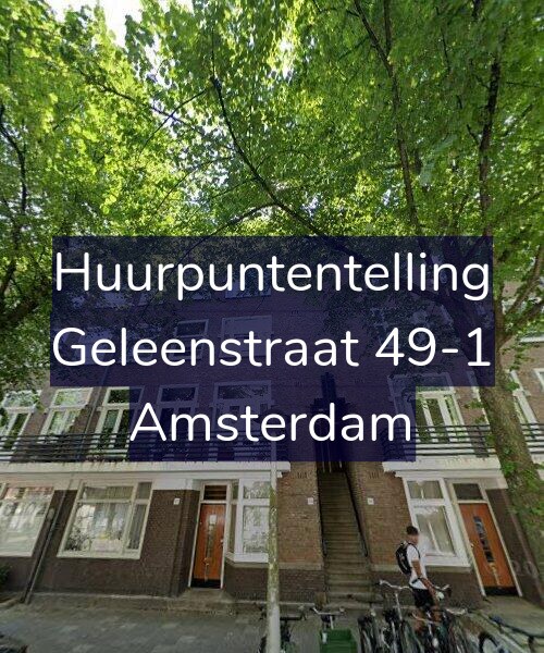 Foto gevel Huurpuntentelling voor Geleenstraat 49-1, Amsterdam