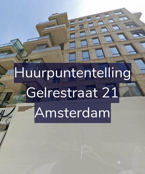 Foto gevel Huurpuntentelling voor Gelrestraat 21, Amsterdam