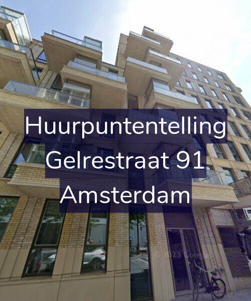 Foto gevel Huurpuntentelling voor Gelrestraat 91, Amsterdam