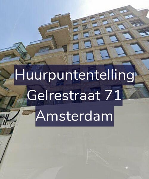 Foto gevel Huurpuntentelling voor Gelrestraat 71, Amsterdam