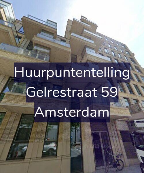 Foto gevel Huurpuntentelling voor Gelrestraat 59, Amsterdam