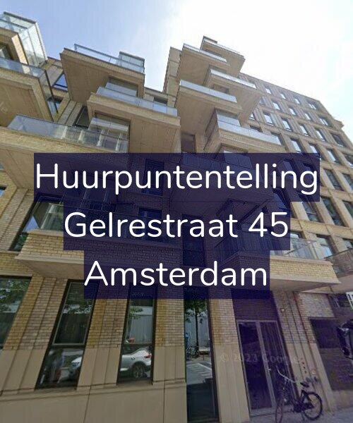 Foto gevel Huurpuntentelling voor Gelrestraat 45, Amsterdam
