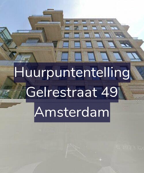Foto gevel Huurpuntentelling voor Gelrestraat 49, Amsterdam