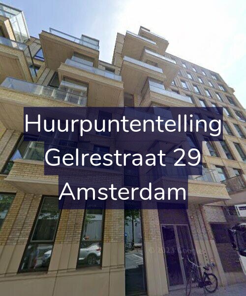 Foto gevel Huurpuntentelling voor Gelrestraat 29, Amsterdam