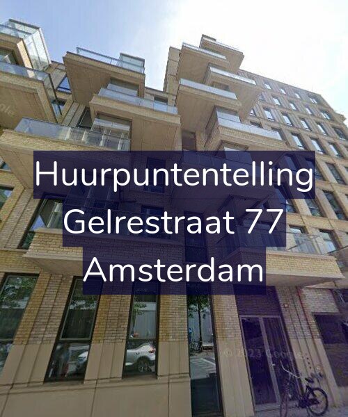 Foto gevel Huurpuntentelling voor Gelrestraat 77, Amsterdam