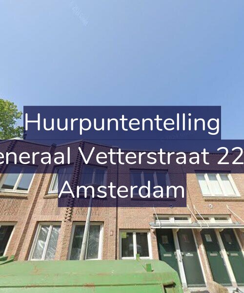 Foto gevel Huurpuntentelling voor Generaal Vetterstraat 22-1, Amsterdam