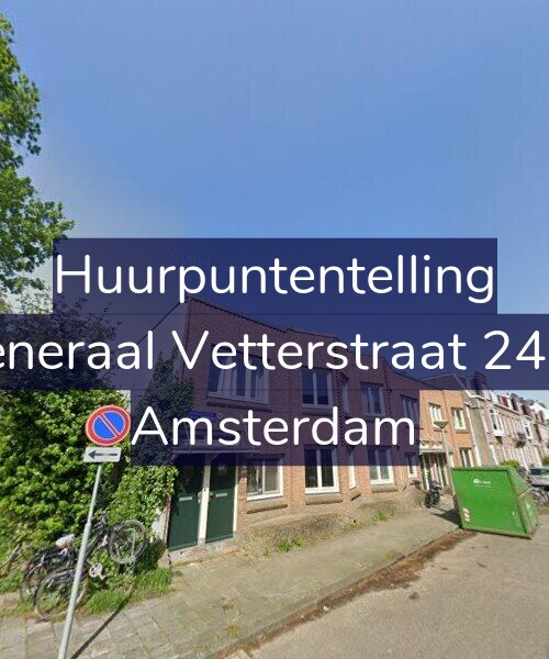 Foto gevel Huurpuntentelling voor Generaal Vetterstraat 24-H, Amsterdam