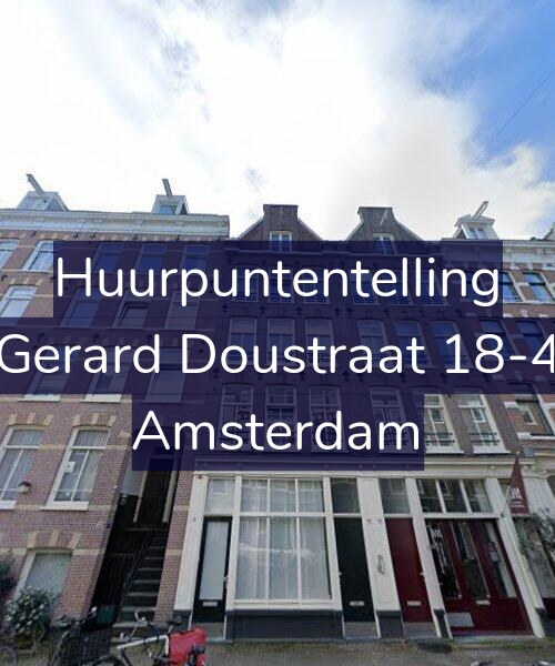 Foto gevel Huurpuntentelling voor Gerard Doustraat 18-4, Amsterdam