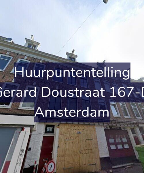Foto gevel Huurpuntentelling voor Gerard Doustraat 167-D, Amsterdam