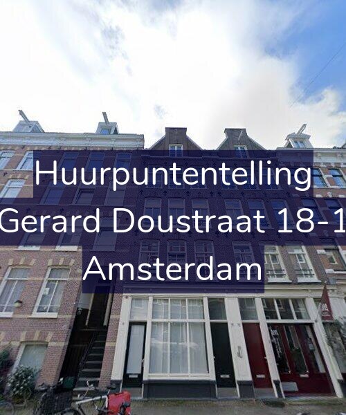 Foto gevel Huurpuntentelling voor Gerard Doustraat 18-1, Amsterdam