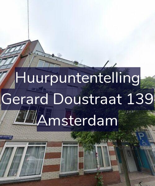 Foto gevel Huurpuntentelling voor Gerard Doustraat 139, Amsterdam