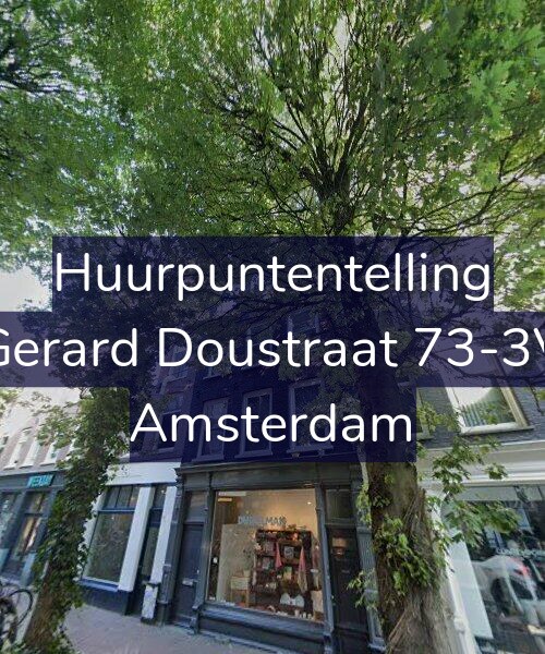Foto gevel Huurpuntentelling voor Gerard Doustraat 73-3V, Amsterdam
