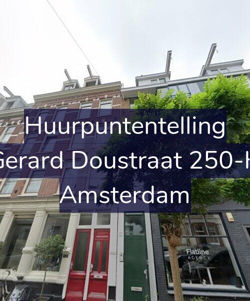 Foto gevel Huurpuntentelling voor Gerard Doustraat 250-H, Amsterdam