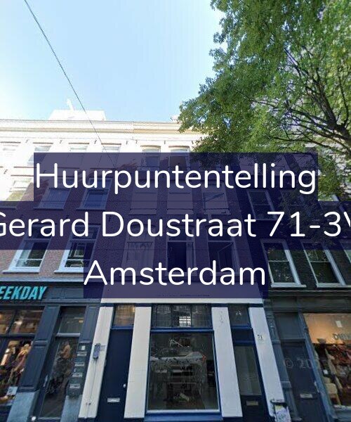 Foto gevel Huurpuntentelling voor Gerard Doustraat 71-3V, Amsterdam