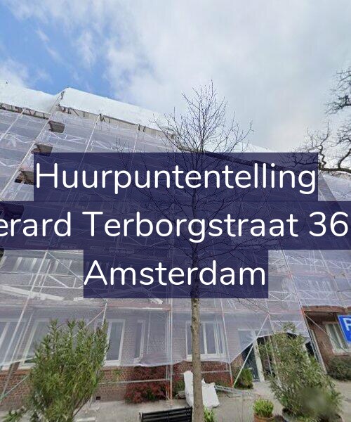 Foto gevel Huurpuntentelling voor Gerard Terborgstraat 36-2, Amsterdam