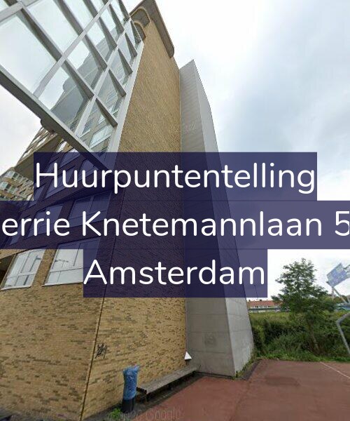 Foto gevel Huurpuntentelling voor Gerrie Knetemannlaan 52, Amsterdam