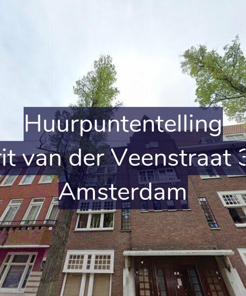 Foto gevel Huurpuntentelling voor Gerrit van der Veenstraat 33-2, Amsterdam