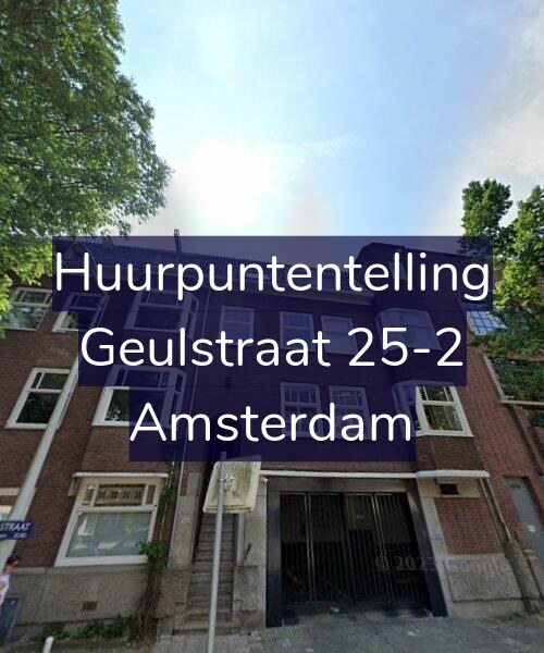 Foto gevel Huurpuntentelling voor Geulstraat 25-2, Amsterdam