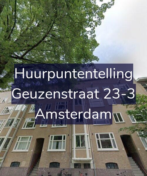 Foto gevel Huurpuntentelling voor Geuzenstraat 23-3, Amsterdam