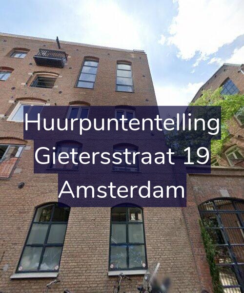 Foto gevel Huurpuntentelling voor Gietersstraat 19, Amsterdam