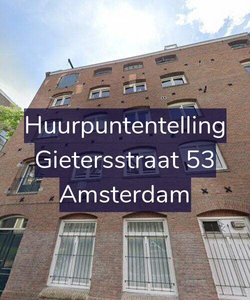 Foto gevel Huurpuntentelling voor Gietersstraat 53, Amsterdam