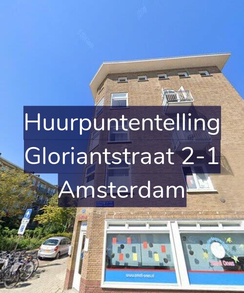 Foto gevel Huurpuntentelling voor Gloriantstraat 2-1, Amsterdam